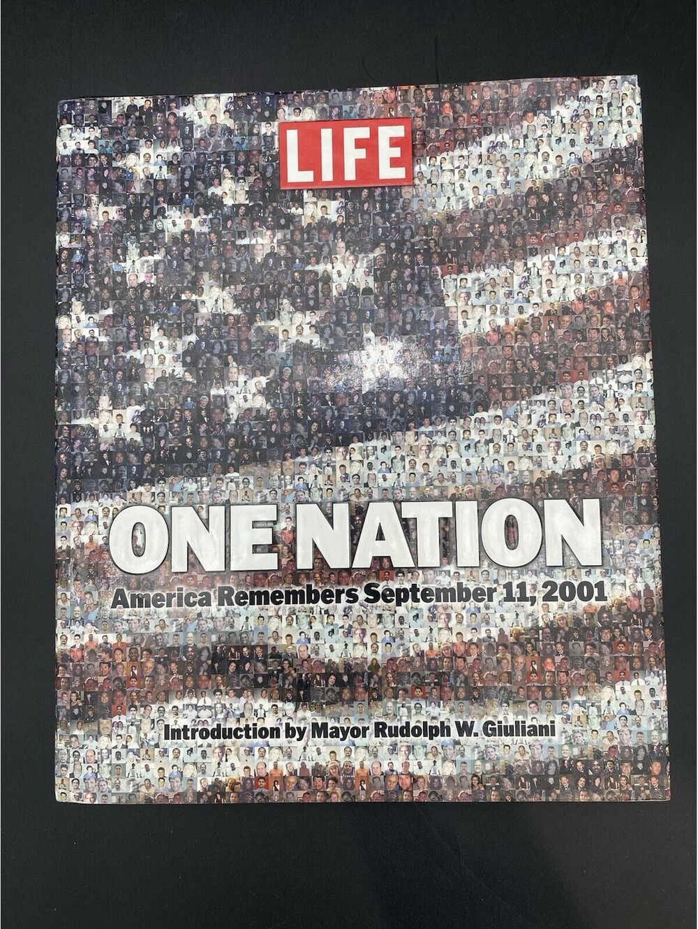 One Nation: America Remembers September 11, 2001 Hardcover Book - Life
